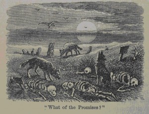 “What of the promises?” Each night, after the emigrants buried those who perished the day before, the wolves would quickly come to feast. From T. Stenhouse, The Rocky Mountain Saints, 1873.  Wood engraving.
